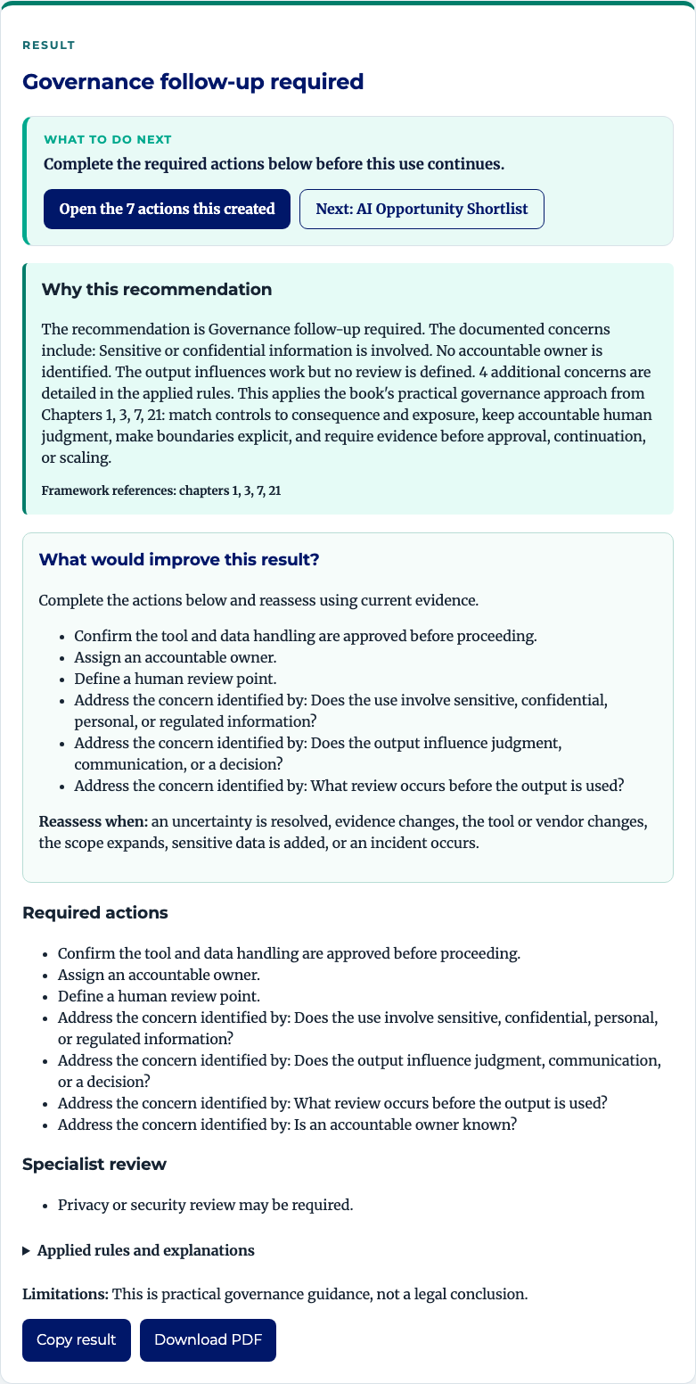 A completed assessment reading “Governance follow-up required”, with a panel offering to open the seven actions it created, the reasoning behind the recommendation, and what would improve it.